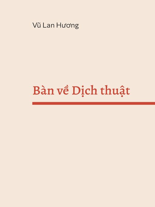 Title details for Bàn ve Dich thuat by Lan Huong Vu - Available